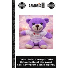 Armoris Delux Serisi Yumuşak Doku Hatıra Hediyesi Mor Ayıcık Seni Seviyorum Baskılı Tişörtlü