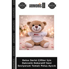Armoris Delux Serisi Çiftler Için Hatıralık Dekoratif Seni Seviyorum Temalı Peluş Ayıcık