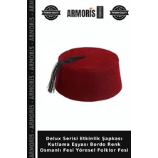 Armoris Delux Serisi Etkinlik Şapkası Kutlama Eşyası Bordo Renk Osmanlı Fesi Yöresel Folklor Fesi