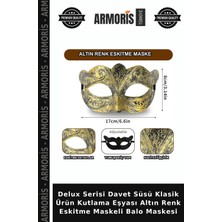 Armoris Delux Serisi Davet Süsü Klasik Ürün Kutlama Eşyası Altın Renk Eskitme Maskeli Balo Maskesi