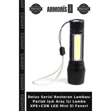 Armoris Delux Serisi Restoran Lambası Parlak Işık Araç Içi Lamba Xpe+Cob LED Mini El Feneri