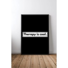 Keyf Home Therapy Is Cool Sağlık Çalışanı Yazılı Çerçeveli Mdf Tablo Poster Ofis Duvar Dekoru Hediye