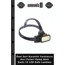 Armoris Özel Seri Karanlık Yardımcısı Avcı Feneri Kamp Aleti Şarjlı 15 LED Kafa Lambası