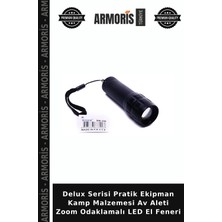 Armoris Delux Serisi Pratik Ekipman Kamp Malzemesi Av Aleti Zoom Odaklamalı LED El Feneri