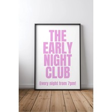 Keyf Home The Early Night Club Yatak Odası Yazılı No 3 Çerçeveli Mdf Tablo Poster Yatak Odası Hediye