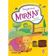 TeknoKapsül Gezgin Kedi Mırnav Çikolata Fabrikasında - Mırnav Ilk Okuma Kitaplarım 6