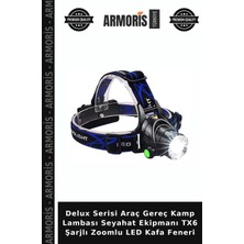 Armoris Delux Serisi Araç Gereç Kamp Lambası Seyahat Ekipmanı Tx6 Şarjlı Zoomlu LED Kafa Feneri