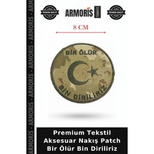 Armoris Premium Tekstil Aksesuar Nakış Patch Bir Ölür Bin Diriliriz