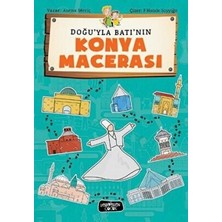 TeknoKapsül Doğu`yla Batı`nın Konya Macerası