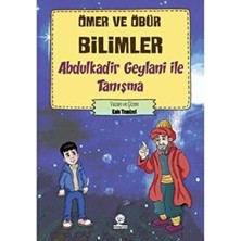 TeknoKapsül Ömer ve Öbür Bilimler - Abdulkadir Geylani Ile Tanışma