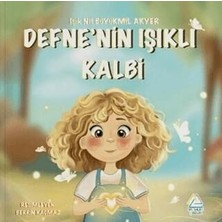 TeknoKapsül Defne’nin Işıklı Kalbi