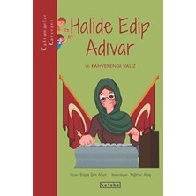 TeknoKapsül Halide Edip Adıvar ve Kahverengi Valiz