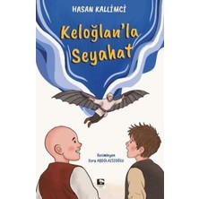 TeknoKapsül Keloğlan`la Seyahat