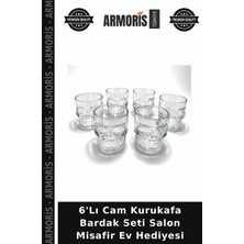 Armoris 6'lı Cam Kurukafa Bardak Seti Salon Misafir Ev Hediyesi