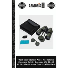 Armoris Özel Seri Gözlem Aracı Kuş Izleme Manzara Takibi Breaker Wd 20X50 El Dürbünü Perma Focus 1000M/56M