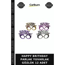 Carlburn Delux Serisi Happy Brıthday Parlak Yuvarlak Gözlük 12 Adet Parti Gözlüğü Fotoğraf