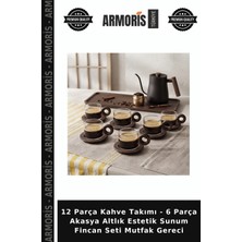 Armoris 12 Parça Kahve Takımı - 6 Parça Akasya Altlık Estetik Sunum Fincan Seti Mutfak Gereci