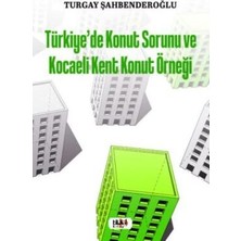 TeknoKapsül Türkiye`de Konut Sorunu ve Kocaeli Kent Konut Örneği