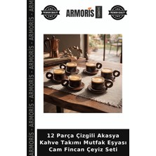 Armoris 12 Parça Çizgili Akasya Kahve Takımı Mutfak Eşyası Cam Fincan Çeyiz Seti