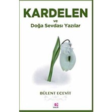 TeknoKapsül Kardelen ve Doğa Sevdası Yazılar