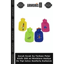 Armoris Çocuk Sıcak Su Torbası Polar Kılıflı 500 ml Miniklere Hediye Ev Tipi Isıtıcı Konforlu Kullanım