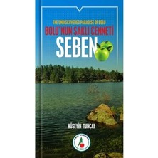 TeknoKapsül Bolu’nun Saklı Cenneti; Seben