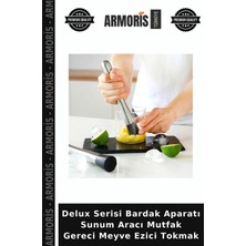 Armoris Delux Serisi Bardak Aparatı Sunum Aracı Mutfak Gereci Meyve Ezici Tokmak