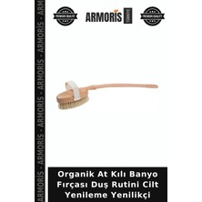Armoris Organik At Kılı Banyo Fırçası Duş Rutini Cilt Yenileme Yenilikçi