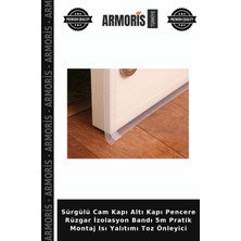 Armoris Sürgülü Cam Kapı Altı Kapı Pencere Rüzgar Izolasyon Bandı 5m Pratik Montaj Isı Yalıtımı Toz Önleyici