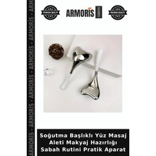 Armoris Soğutma Başlıklı Yüz Masaj Aleti Makyaj Hazırlığı Sabah Rutini Pratik Aparat