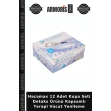 Armoris Hacamax 12 Adet Kupa Seti Detoks Ürünü Kapsamlı Terapi Vücut Yenileme