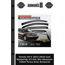 Armoris Honda Cr-V 2012-2018 Cam Rüzgarlığı V2 Düz Oto Aksesuar Yedek Parça Araç Donanımı