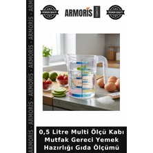 Armoris 0,5 Litre Multi Ölçü Kabı Mutfak Gereci Yemek Hazırlığı Gıda Ölçümü