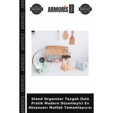 Armoris Stand Organizer Tezgah Üstü Pratik Modern Düzenleyici Ev Aksesuarı Mutfak Tamamlayıcısı