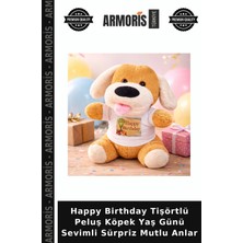 Armoris Happy Birthday Tişörtlü Peluş Köpek Yaş Günü Sevimli Sürpriz Mutlu Anlar
