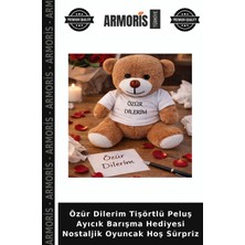 Armoris Özür Dilerim Tişörtlü Peluş Ayıcık Barışma Hediyesi Nostaljik Oyuncak Hoş Sürpriz