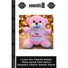 Armoris I Love You Tişörtlü Pembe Peluş Ayıcık Tatlı Hatıra Sevgiliye Sürpriz Anlamlı Seçim