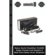 Armoris Delux Serisi Peakstar PS1600 Süper Parlak LED Zoomlu 5 Mod Ürün Bekçi Aracı Ekipman