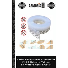 Armoris Şeffaf Epdm Silikon Sızdırmazlık Fitil 3 Metre Isı Yalıtımı Ev Konforu Mevsim Geçişi