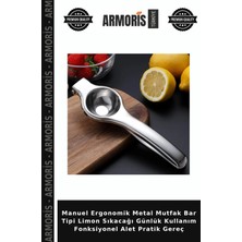 Armoris Manuel Ergonomik Metal Mutfak Bar Tipi Limon Sıkacağı Günlük Kullanım Fonksiyonel Alet Pratik Gereç