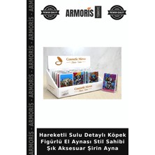 Armoris Hareketli Sulu Detaylı Köpek Figürlü El Aynası Stil Sahibi Şık Aksesuar Şirin Ayna