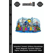 Armoris Istanbul Temalı Silikon Buzdolapı Süsü Magnet Turistik Hatıra Ilginç Hediyeler Dekoratif Obje