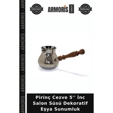 Armoris Pirinç Cezve 5'' Inc Salon Süsü Dekoratif Eşya Sunumluk