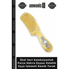 Armoris Özel Seri Koleksiyonluk Parça Hatıra Eşyası Estetik Eşya Işlemeli Kemik Tarak