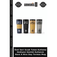 Armoris Özel Seri Sıcak Tutan Kutlama Hediyesi Günlük Kullanım Have A Nice Day Termos Mug