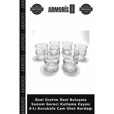 Armoris Özel Üretim Özel Buluşma Sunum Gereci Kutlama Eşyası 6'lı Kurukafa Cam Shot Bardağı