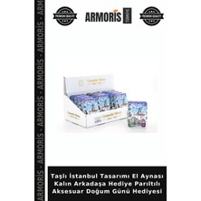 Armoris Taşlı Istanbul Tasarımı El Aynası Kalın Arkadaşa Hediye Parıltılı Aksesuar Doğum Günü Hediyesi