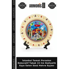 Armoris Istanbul Temalı Porselen Dekoratif Tabak 15 cm Hediyelik Eşya Salon Süsü Hatıra Eşyası