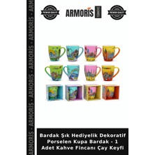 Armoris Bardak Şık Hediyelik Dekoratif Porselen Kupa Bardak - 1 Adet Kahve Fincanı Çay Keyfi