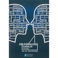 TeknoKapsül Din Psikolojisi Terimler Sözlüğü